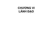 Bài giảng Chương VI: Lãnh đạo