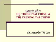 Bài giảng Chuyên đề 1: Hệ thống tài chính và thị trường tài chính