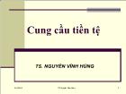 Bài giảng Cung cầu tiền tệ