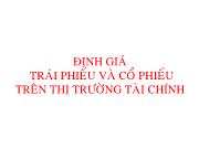 Bài giảng Định giá trái phiếu và cổ phiếu trên thị trường tài chính