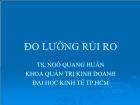 Bài giảng Đo lường rủi ro - Ngô Quang Huân