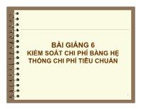 Bài giảng Kiểm soát chi phí bằng hệ thống chi phí tiêu chuẩn