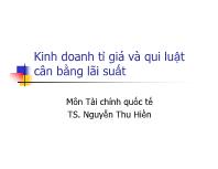 Bài giảng Kinh doanh tỉ giá và qui luật cân bằng lãi suất