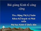 Bài giảng Kinh tế cộng đồng - Chương V: Lựa chọn công cộng