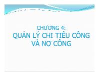 Bài giảng Kinh tế lượng - Chương 4: Quản lý chi tiêu công và nợ công