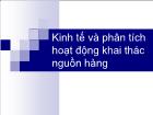 Bài giảng Kinh tế và phân tích hoạt động khai thác nguồn hàng