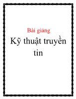 Bài giảng Kỹ thuật truyền tin