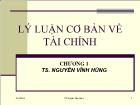 Bài giảng Lý luận cơ bản về tài chính - Nguyễn Vĩnh Hùng