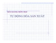 Bài giảng môn học Tự động hóa sản xuất