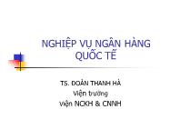 Bài giảng Nghiệp vụ ngân hàng quốc tế - Đoàn Thanh Hà