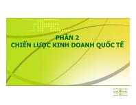 Bài giảng Phần 2: Chiến lược kinh doanh quốc tế