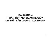 Bài giảng Phân tích mối quan hệ giữa chi phí - Sản lượng - lợi nhuận