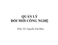 Bài giảng Quản lý đổi mới công nghệ - Nguyễn Văn Phúc