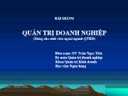 Bài giảng Quản trị doanh nghiệp - Trần Ngọc Tiến