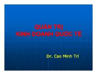 Bài giảng Quản trị kinh doanh quốc tế  - Cao Minh Trí (tiếp)