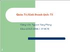 Bài giảng Quản trị kinh doanh quốc tế - Nguyễn Hùng Phong