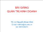 Bài giảng quản trị kinh doanh (tiếp theo)