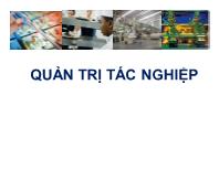 Bài giảng Quản trị tác nghiệp (tiếp)