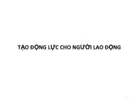 Bài giảng Tạo động lực cho người lao động