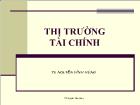 Bài giảng Thị trường tài chính - Nguyễn Vĩnh Hùng