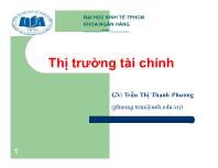 Bài giảng Thị trường tài chính - Trần Thị Thanh Phương