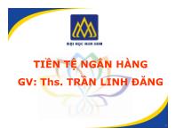 Bài giảng Tiền tệ ngân hàng - Trần Linh Đăng