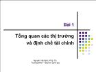 Bài giảng Tổng quan các thị trường và định chế tài chính