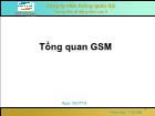 Bài giảng Tổng quan GSM