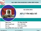 Bài giảng Xử lý tín hiệu số (tiếp)