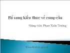 Bổ sung kiến thức về cung-Cầu