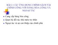 Các ứng dụng chính sách tài chính công với hàng hóa công và ngoại tác