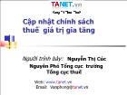 Cập nhật chính sách thuế giá trị gia tăng