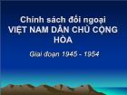 Chính sách đối ngoại Việt Nam dân chủ cộng hòa giai đoạn 1945 - 1954