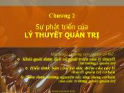 Chương 2: Sự phát triển của lý thuyết quản trị (tiếp)