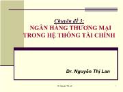 Chuyên đề 3: Ngân hàng thương mại trong hệ thống tài chính