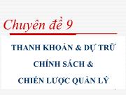 Chuyên đề 9 Thanh khoản và dự trữ chính sách và chiến lược quản lý