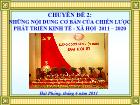 Chuyên đề Những nội dung cơ bản của chiến lược phát triển kinh tế - Xã hội 2011 – 2020