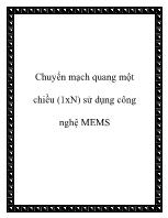 Chuyển mạch quang một chiều (1xN) sử dụng công nghệ MEMS