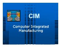 Computer Integrated Manufacturing