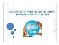 Đầu tư chứng khoán - Chương 6: Thị trường chứng khoán tập trung (stock exchange)
