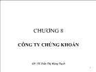 Đầu tư chứng khoán - Chương 8: Công ty chứng khoán