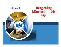 Kế toán kiểm toán - Chương 2: Bằng chứng kiểm toán đặc biệt