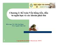 Kế toán kiểm toán - Chương 2: Kế toán Vốn bằng tiền, đầu tư ngắn hạn và các khoản phải thu