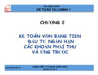 Kế toán kiểm toán - Chương 2: Kế toán vốn bằng tiền đầu tư ngắn hạn các khoản phải thu và ứng trước