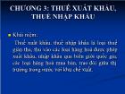 Kế toán kiểm toán - Chương 3: Thuế xuất khẩu, thuế nhập khẩu