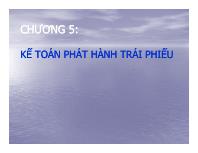 Kế toán kiểm toán - Chương 5: Kế toán phát hành trái phiếu