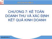 Kế toán kiểm toán - Chương 7: Kế toán doanh thu và xác định kết quả kinh doanh