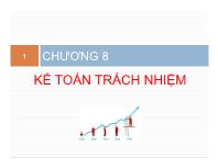 Kế toán kiểm toán - Chương 8: Kế toán trách nhiệm