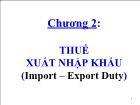 Kế toán ngân hành thương mại - Chương 2: Thuế xuất nhập khẩu