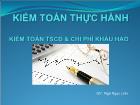 Kiểm toán thực hành - Kiểm toán tài sản cố định và chi phí khấu hao